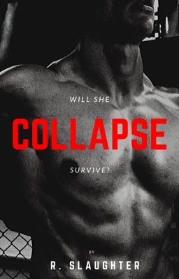 Collapse