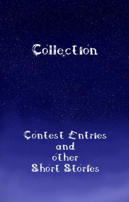 Collection - Competitions and Short Stories