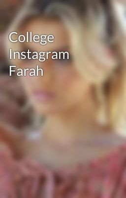 College Instagram Farah