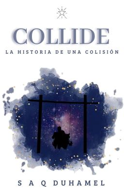 COLLIDE: La historia de una colisión