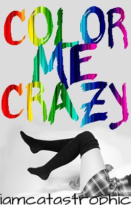 Color Me Crazy (frerard)