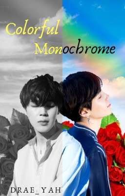 Colorful Monochrome | YoonMin FF