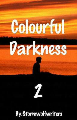 Colourful Darkness 2 (COMPLETED)