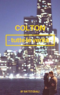 Colton -Tutte le verità-