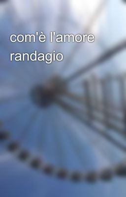 com'è l'amore randagio