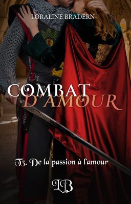 Combat d'Amour - Tome 3 [Editions Ada juillet 2019 - autoédition 2023]