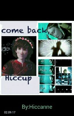 Come Back, Hiccup