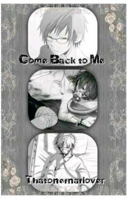 Come Back to Me [Boy x Boy] 