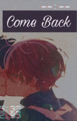 Come Back (Tododeku)