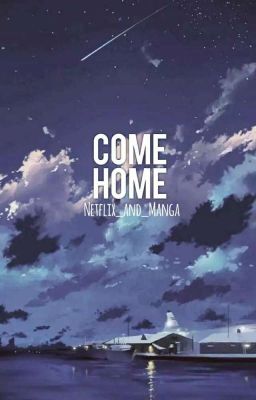 Come Home