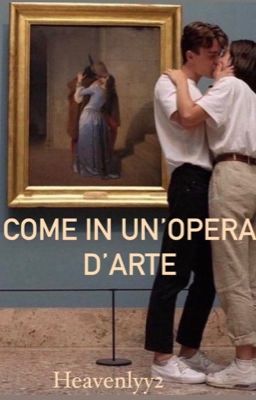 Come in un'opera d'arte