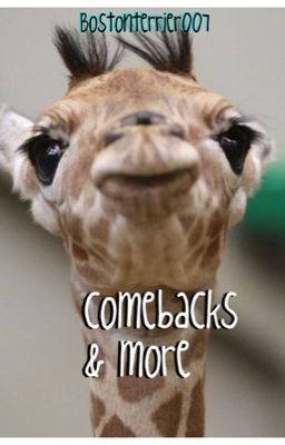 Comebacks & More