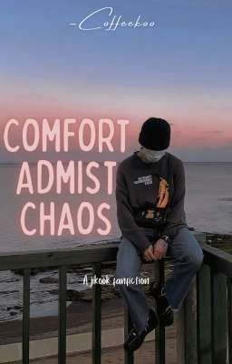 Comfort Admist Chaos | Jikook [✓]