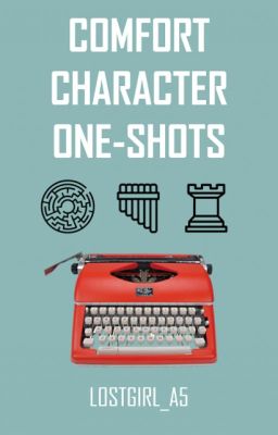 COMFORT CHARACTER ONE-SHOTS