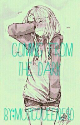 Coming from the dark  (Naruto fan fic)