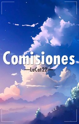 Comisiones; LuCat22