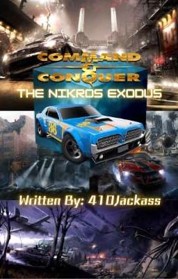 Command & Conquer: The Nikros Exodus 