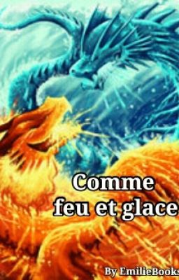 Comme feu et glace