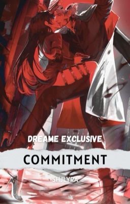 Commitment (Dreame Exclusive)