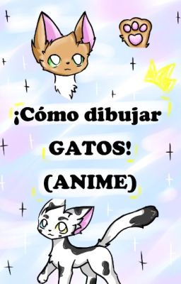 Cómo dibujar gatos😺 (Estilo anime)