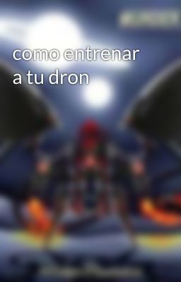 como entrenar a tu dron