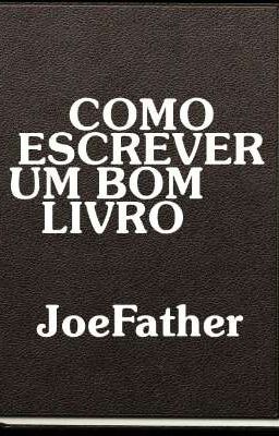 Como Escrever um Bom Livro