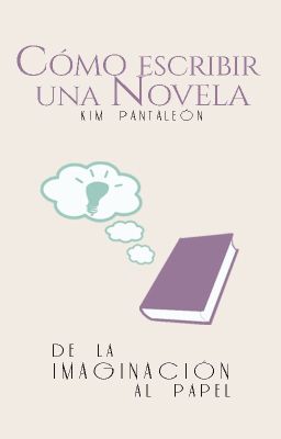 Cómo escribir una novela (COMPLETA) 