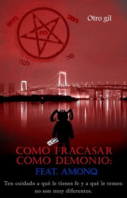 Como Fracasar como Demonio: feat. Amonq (CANCELADA)