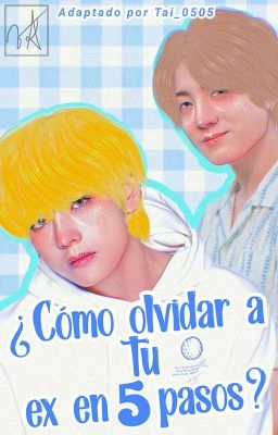 ¿Como olvidar a tu ex en 5 pasos? || Kookv