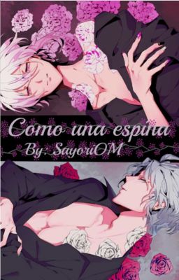 Como una espina | IDOLISH7 | [GakuTenn]