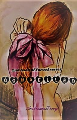 Compelled ( 2nd book in the Forced Series)