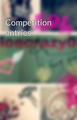 Competition entries