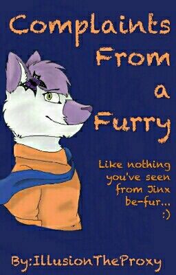 Complaints From a Furry (Guide Book for New Suiters)