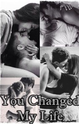 (COMPLETA ) You Changed My Life 