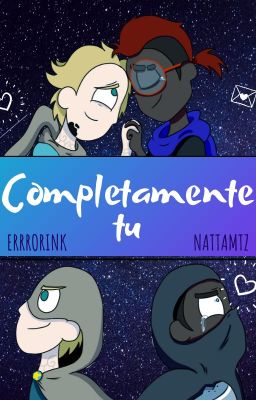 Completamente tú | ErrorInk Superheros!AU