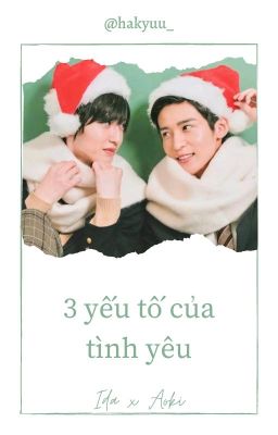 [Completed] Ida x Aoki | 3 Yếu Tố Của Tình Yêu