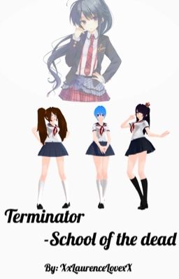 [COMPLETED] Terminator (School of Death)