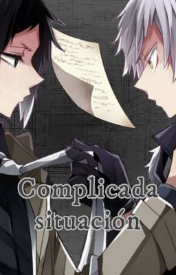 Complicada Situación [Shin Soukoku] [PAUSADA] 