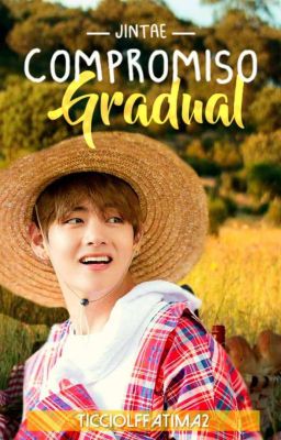 Compromiso Gradual - JinTae