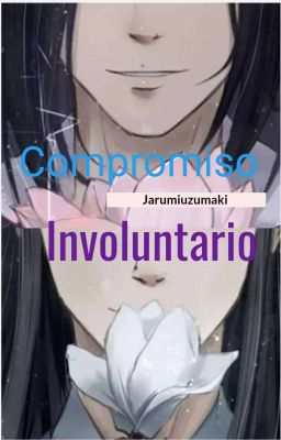 Compromiso involuntario (XiCheng)