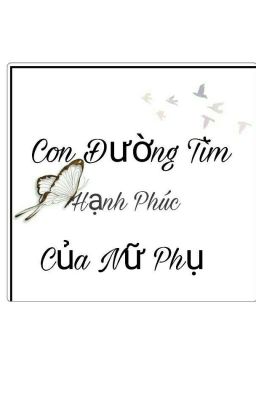 Con Đường Tìm Hạnh Phúc Của Nữ Phụ