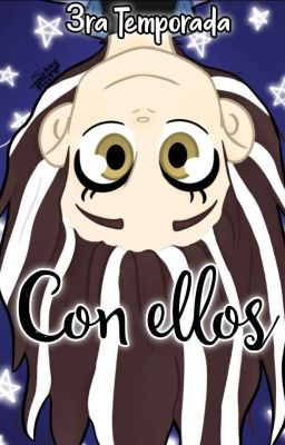 Con Ellos (Countryhumans X Lectora) 3ra temporada