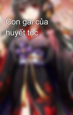 Con gái của huyết tộc