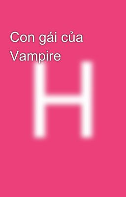 Con gái của Vampire