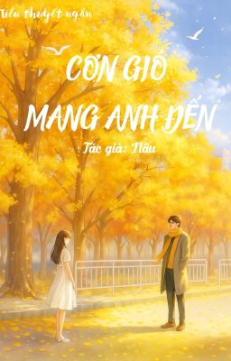 Cơn Gió Mang Anh Đến 
