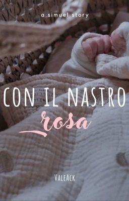 Con il nastro rosa [Simuel]