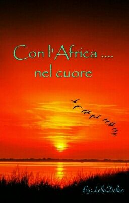 Con l'Africa ... nel cuore  ( Disponibile in versione cartacea)