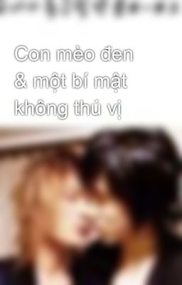 Con mèo đen & một bí mật không thú vị