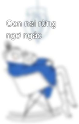 Con nai rừng ngơ ngác 