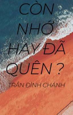 Còn Nhớ Hay Đã Quên ?